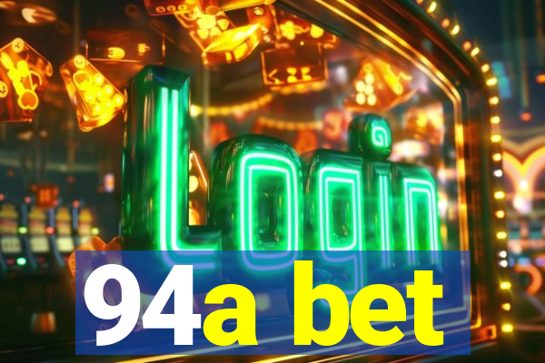 94a bet